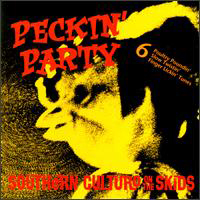 Southern Culture on the Skids - Peckin' Party