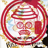 Meat Puppets - Rise To Your Knees