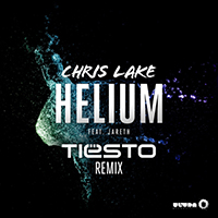 Lake, Chris - Helium (Tiesto Remix feat. Jareth) (Single)