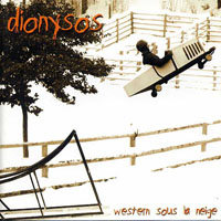 Dionysos (FRA) - Western Sous La Neige