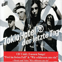 Tokio Hotel - Der Letzte Tag (Maxi-Single - CD 1)
