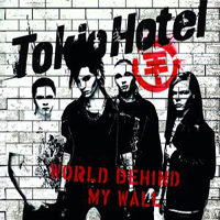 Tokio Hotel - World Behind My Wall (Single)