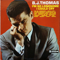 B.J. Thomas - I'm So Lonesome I Could Cry