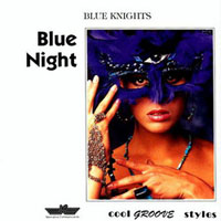 Blue Knights - Blue Night