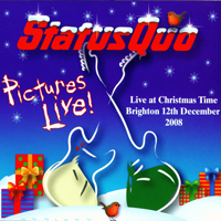 Status Quo - 2008.12.12 - Pictures Live, Brighton [CD 1]