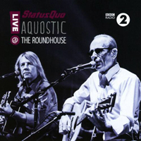 Status Quo - Aquostic! : Live At The Roundhouse (CD 1)