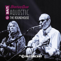 Status Quo - Aquostic : Live At The Roundhouse (Special Edittion) [CD 1]