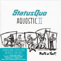 Status Quo - Aquostic II : That's A Fact! [Deluxe Edition] [CD 2]