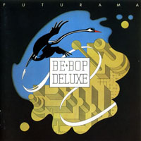 Be-Bop Deluxe - Futurama