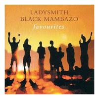 Ladysmith Black Mambazo - Favourites