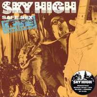 Sky High - Safe Sex Live