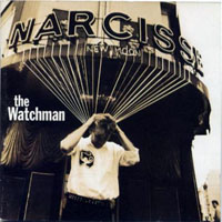 Watchman - Narcisse