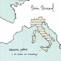 Peters, Vanessa - Vanessa Peters & Ice Cream On Mondays - Thin Thread