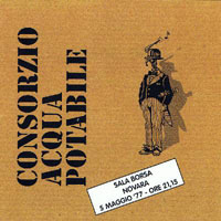 Consorzio Acqua Potabile - Sala Borsa  - Live in Novara '77