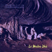 Dedale - Le Maître Dhû