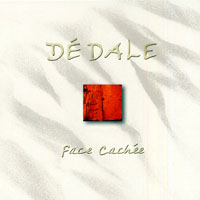 Dedale - Face Cachée