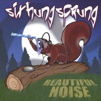 Six Hung Sprung - Beautiful Noise