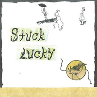 Stuck Lucky - Demo 2008