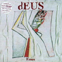 dEUS - Roses, part 2 (CDS)