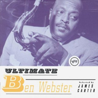 Ben Webster - Ultimate Ben Webster