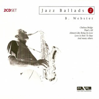 Ben Webster - Jazz Ballads Vol. 2 (CD 1)