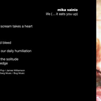 Vainio, Mika - Life (... It Eats You Up)