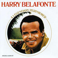 Harry Belafonte - A Legendary Performer (Remastered 1992)