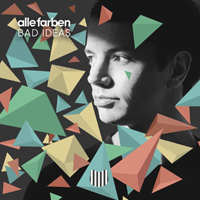 Alle Farben - Bad Ideas (Remixes) (Single)