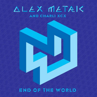 Alex Metric - End Of The World (Maxi-Single) (Split)