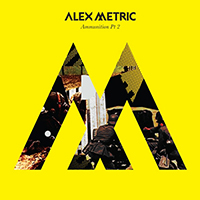 Alex Metric - Ammunition Pt. 2 (EP)