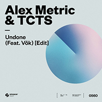 Alex Metric - Undone (feat. TCTS, Vok) (Edit)