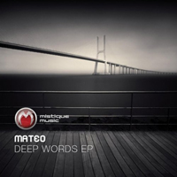 Mateo (USA) - Deep Words EP
