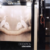 Decortica - Love Hotel(EP)