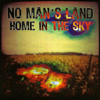No Man's Land - Home In The Sky