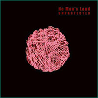 No Man's Land - Unprotected (LP)