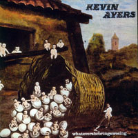 Kevin Ayers - Whatevershebringswesing (Remastered 2003)