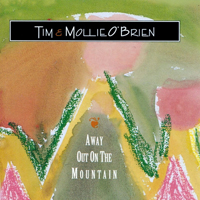 O'Brien, Tim - Away Out on the Mountain