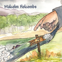 Holcombe, Malcolm - Down The River