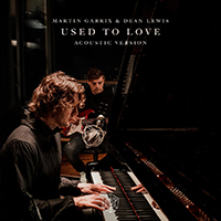 Garritsen, Martijn - Used To Love (Acoustic Version, feat. Dean Lewis) (Single)