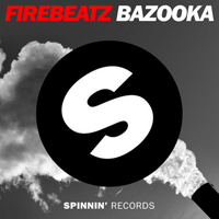 Firebeatz - Bazooka
