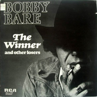 Bare, Bobby - The Winner And Other Losers