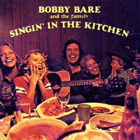 Bare, Bobby - Singin' In The Kitchen (Deluxe Edition, 2008)