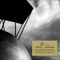 Circle (FIN) - Meronia (Remastered 2007)