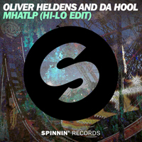 Oliver Heldens - MHATLP - HI-LO Edit