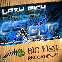 Lazy Rich - Get Out (feat. Lizzie Curious) (EP)