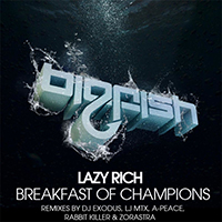 Lazy Rich - Breakfast Of Champions: Remixes (EP)
