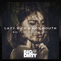 Lazy Rich - Won't Stop (feat. Hot Mouth) (Single)