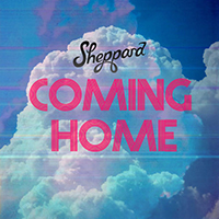 Sheppard - Coming Home (Single)