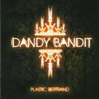 Plastic Bertrand - Dandy Bandit