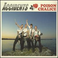 Accidents - Poison Chalice